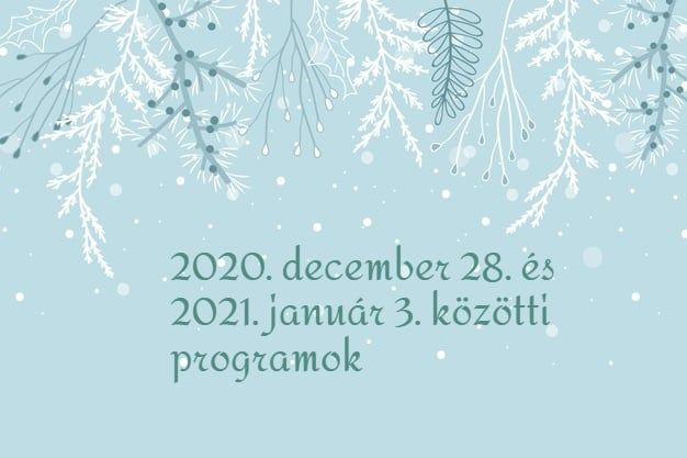 December 28-január 3. közötti budaörsi programok