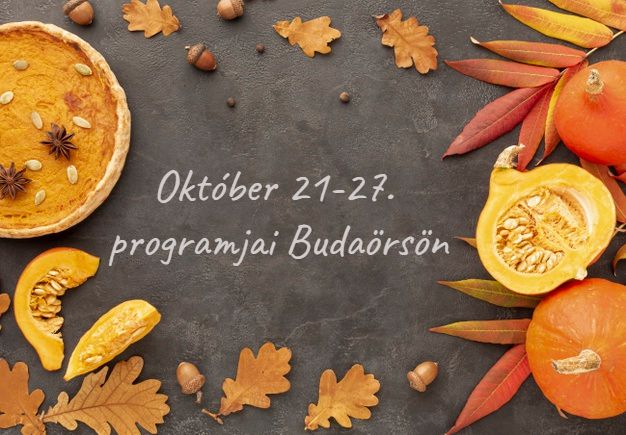 Október 21-27. programjai Budaörsön