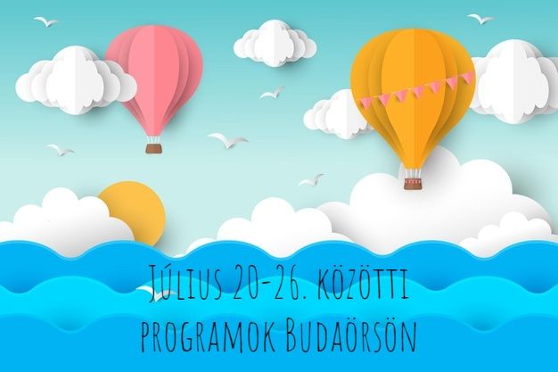 Július 20-26. közötti programok