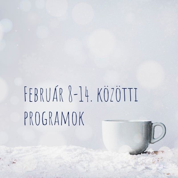 Február 8-14. közötti programok