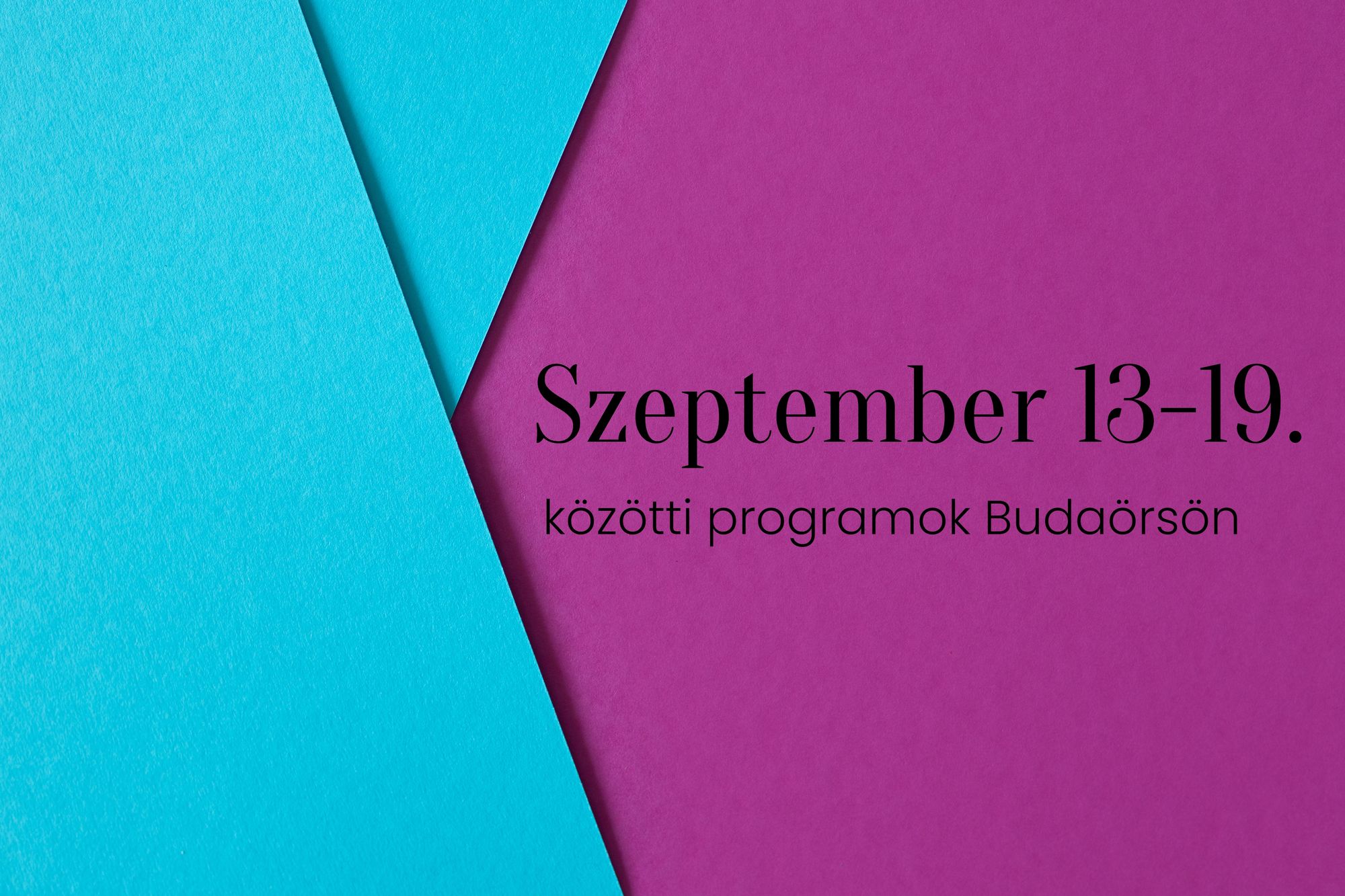 Szeptember 13-19. közötti programok