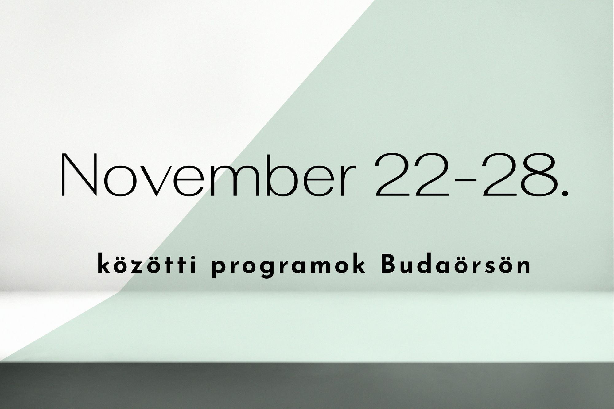 November 22-28. közötti programok Budaörsön