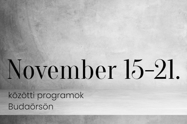 November 15-21. közötti programok Budaörsön