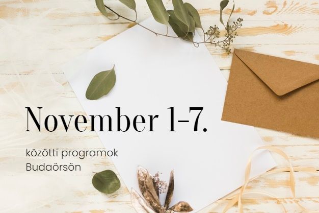 November 1-7. közötti programok Budaörsön