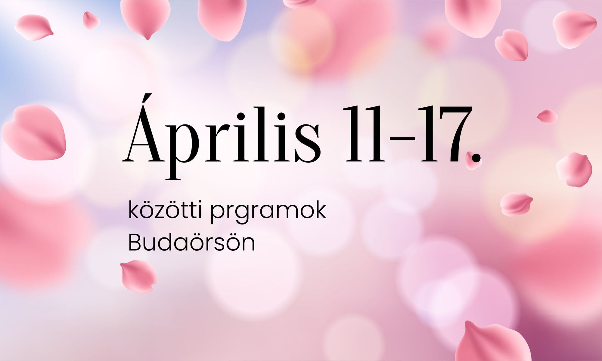 Április 11-17. közötti programok Budaörsön